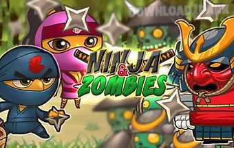 Ninja and zombies