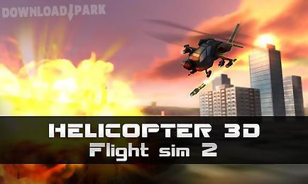 helicopter 3d: flight sim 2