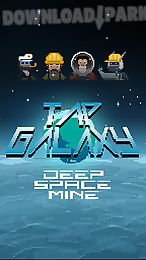 tap galaxy: deep space mine