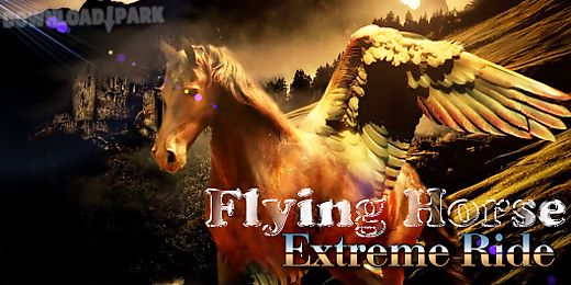flying horse extreme ride