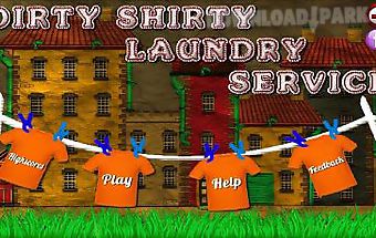 Dirty shirty laundry services