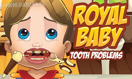 royal baby tooth problems